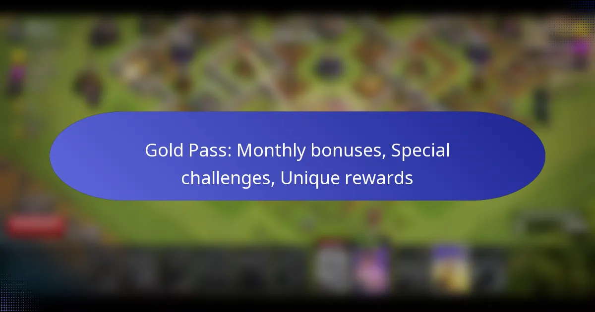 You are currently viewing Gold Pass: Monthly bonuses, Special challenges, Unique rewards