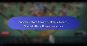 Read more about the article Supercell Store Rewards: Unique troops, Special offers, Bonus resources