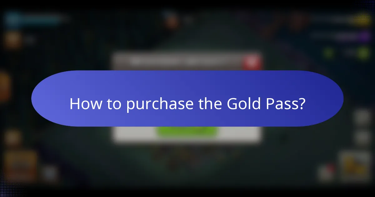 How to purchase the Gold Pass?
