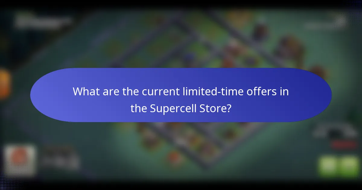 What are the current limited-time offers in the Supercell Store?