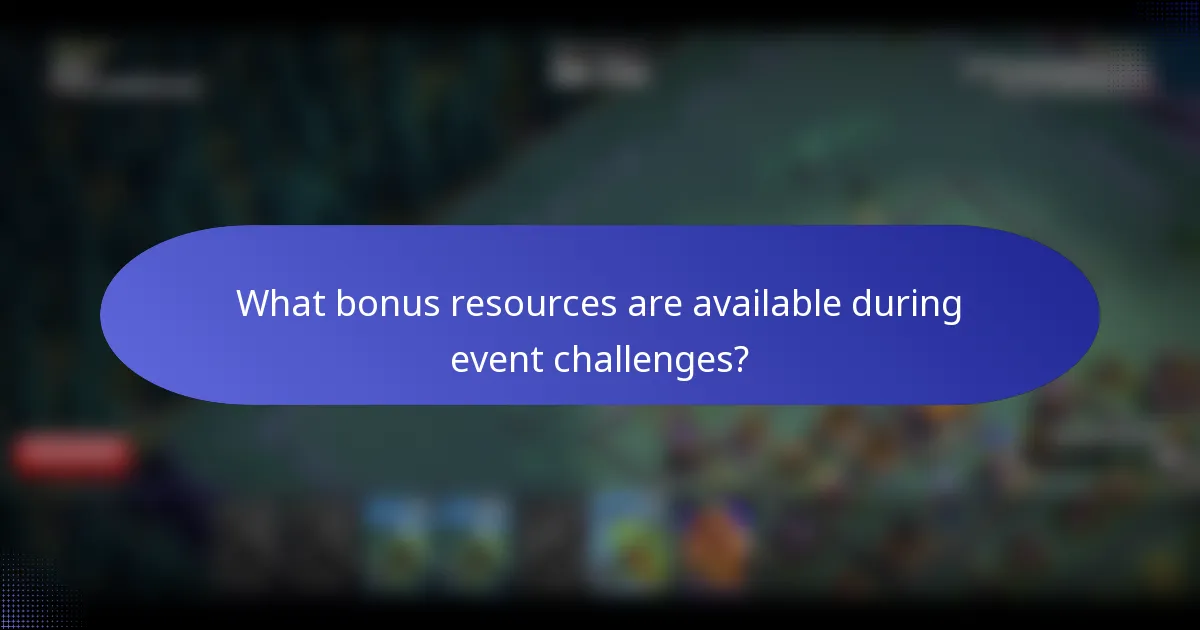 What bonus resources are available during event challenges?