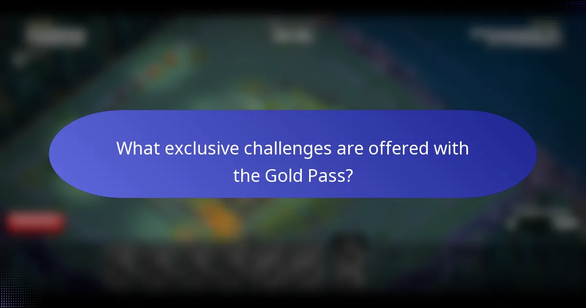 What exclusive challenges are offered with the Gold Pass?