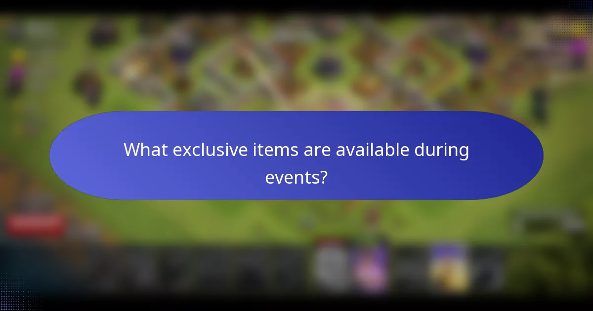What exclusive items are available during events?