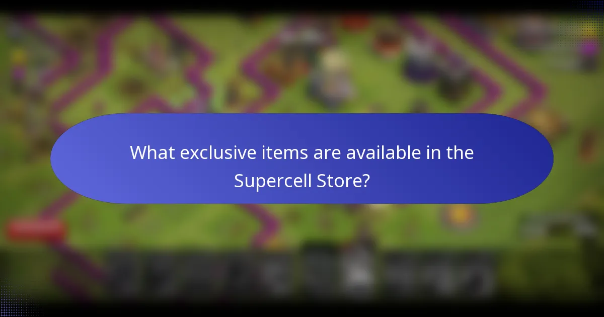 What exclusive items are available in the Supercell Store?